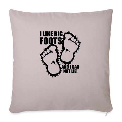 BIG FOOTS don't lie - Throw Pillow Cover 17.5” x 17.5”