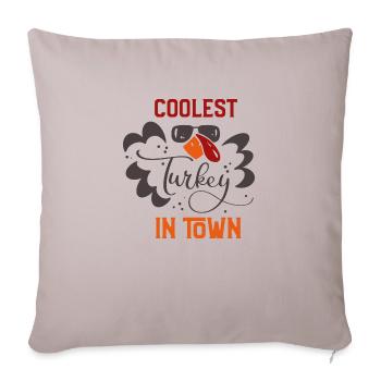 Coolest Turkey In Town - Throw Pillow Cover 17.5” x 17.5” - light taupe - Front