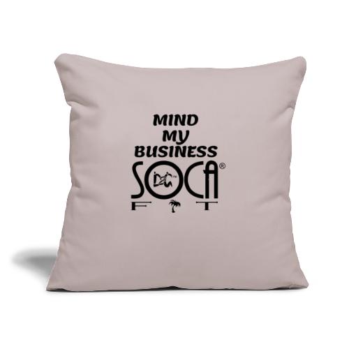 MindMyBusinessBlack - Throw Pillow Cover 17.5” x 17.5”