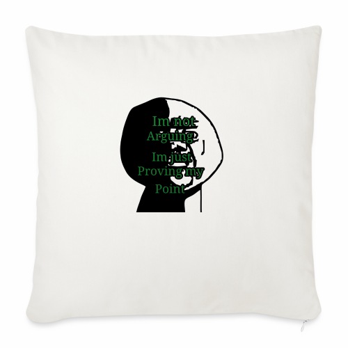 Im right - Throw Pillow Cover 17.5” x 17.5”