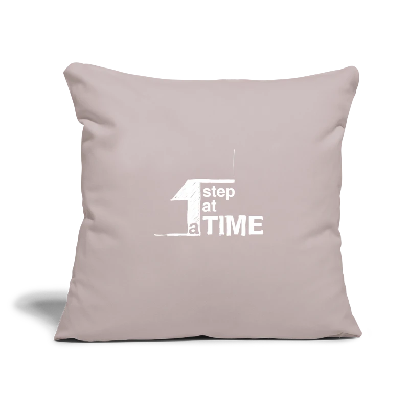 One Step At Time (w) - Throw Pillow Cover 17.5” x 17.5”