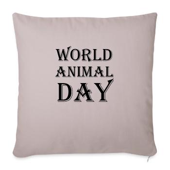 world animal day shirt design gift - Throw Pillow Cover 17.5” x 17.5” - light taupe - Front