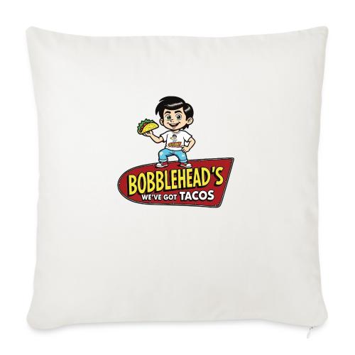 Bobblehead's®: We've Got Tacos™ with Mascot - Throw Pillow Cover 17.5” x 17.5”
