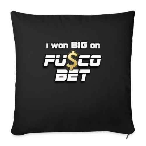 I WON BIG ON FUSCOBET - Throw Pillow Cover 17.5” x 17.5”