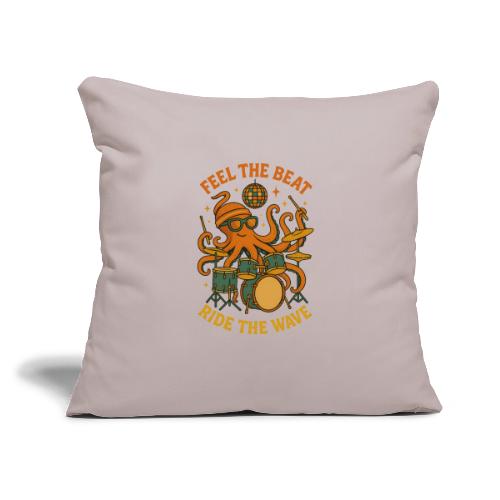 Feel the Beat Octopus Drummer Retro 70s t-shirt - Throw Pillow Cover 17.5” x 17.5”
