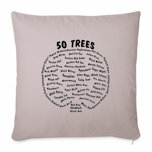 50 Trees Arbor Day Arborist Plant Tree Forest Gift - Throw Pillow Cover 17.5” x 17.5”