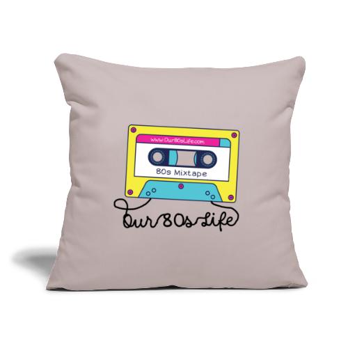 Our 80s Life Tape - Throw Pillow Cover 17.5” x 17.5”