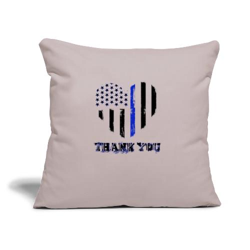 Police Thank You - Throw Pillow Cover 17.5” x 17.5”
