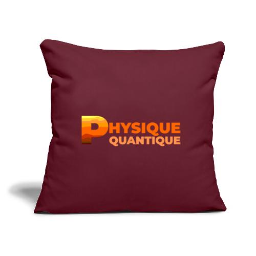 Quantum physics - Throw Pillow Cover 17.5” x 17.5”