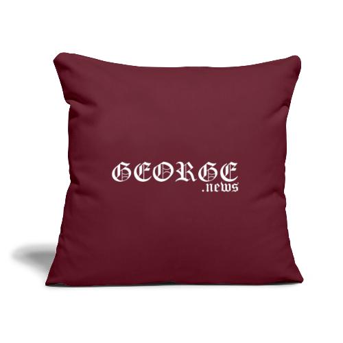 GEORGE NEWS 2026 - Throw Pillow Cover 17.5” x 17.5”