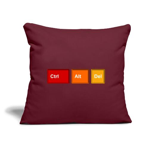CTRL + ALT + DEL - Throw Pillow Cover 17.5” x 17.5”