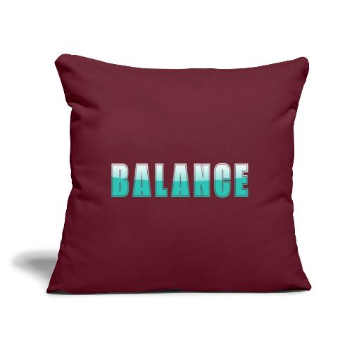BALANCE Calm Teal Minimal Word Art Design - Throw Pillow Cover 17.5” x 17.5”
