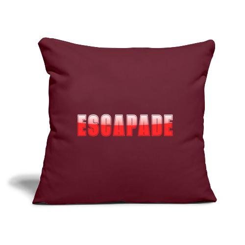 ESCAPADE Bold Typography Graphic Design - Throw Pillow Cover 17.5” x 17.5”