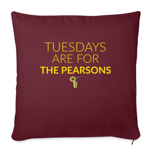 TUESDAYS ARE FOR THE PEAR - Throw Pillow Cover 17.5” x 17.5”