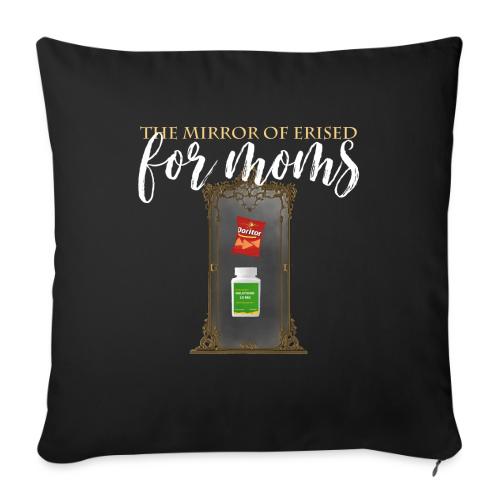 The Mirror Of Erised For Moms - Throw Pillow Cover 17.5” x 17.5”