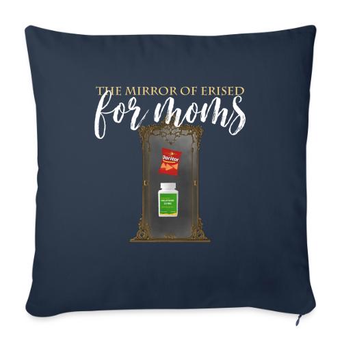 The Mirror Of Erised For Moms - Throw Pillow Cover 17.5” x 17.5”
