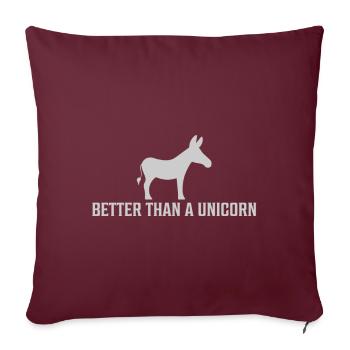 Donkey Unicorn Quote - Throw Pillow Cover 17.5” x 17.5” - burgundy - Front