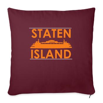 Staten Island Ferry The Fifth Borough NYC - Throw Pillow Cover 17.5” x 17.5” - burgundy - Front