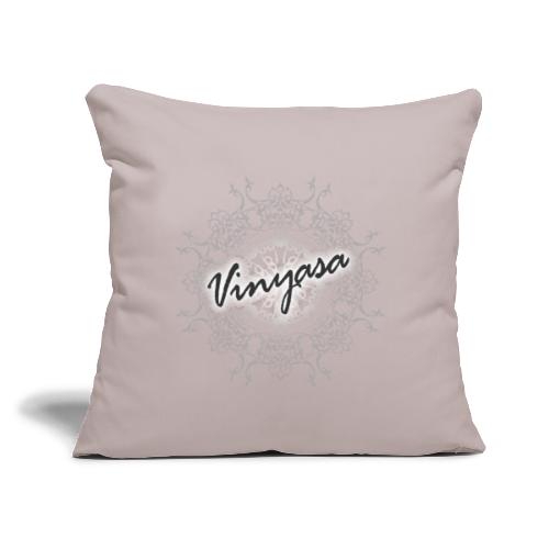 Vinyasa Yoga - Throw Pillow Cover 17.5” x 17.5”