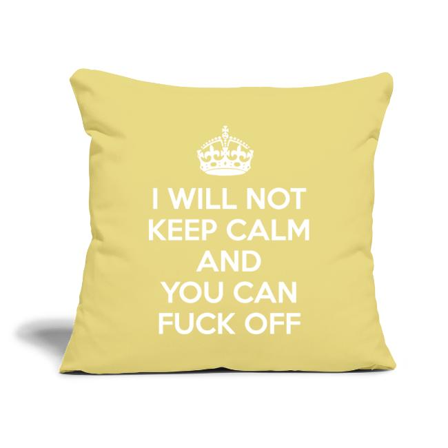 I Will Not Keep Calm