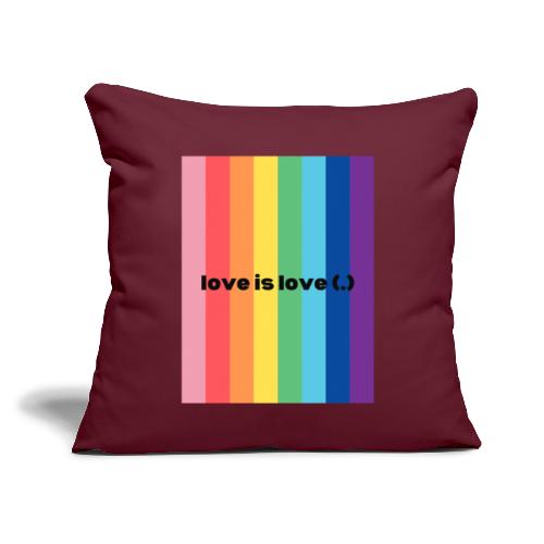 Love Is Love (.) - Throw Pillow Cover 17.5” x 17.5”