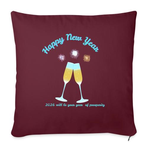 Happy New Year 2026 Prosperity Design - Throw Pillow Cover 17.5” x 17.5”