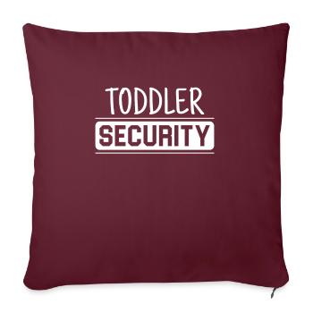 TODDLER SECURITY - Throw Pillow Cover 17.5” x 17.5” - burgundy - Front