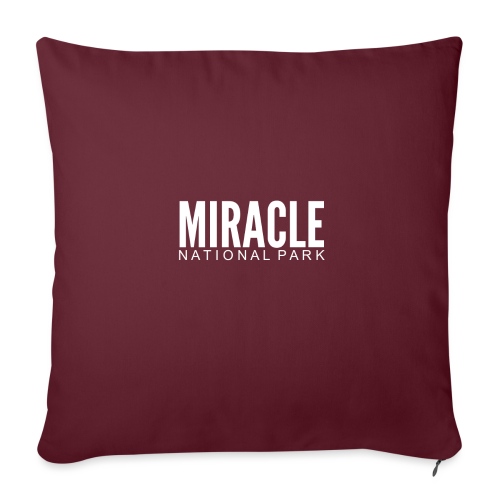 MIRACLE NATIONAL PARK - Throw Pillow Cover 17.5” x 17.5”
