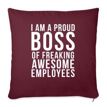 proud boss - Throw Pillow Cover 17.5” x 17.5” - burgundy - Front