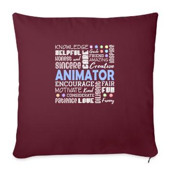 Proud Animator - Throw Pillow Cover 17.5” x 17.5” - burgundy - Front