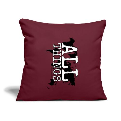 All Things World Map - Throw Pillow Cover 17.5” x 17.5”