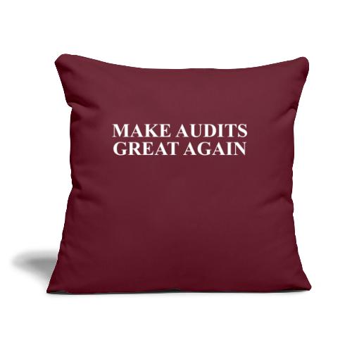 MAGA Make Audits Great Again - Throw Pillow Cover 17.5” x 17.5”