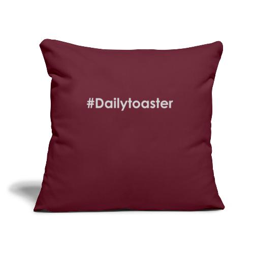 Original Dailytoaster design - Throw Pillow Cover 17.5” x 17.5”
