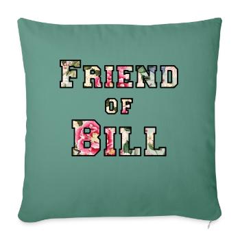 Friend of Bill roses - Throw Pillow Cover 17.5” x 17.5” - cypress green - Front