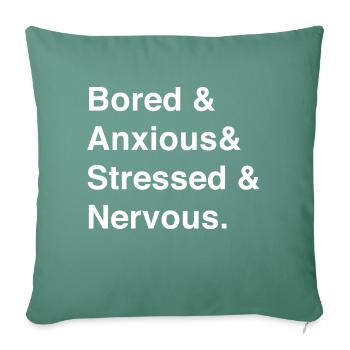 Bored Anxious Stressed Nervous green 70s - Throw Pillow Cover 17.5” x 17.5” - cypress green - Front