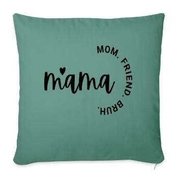 Mothers Day T Shirt, Mom - Throw Pillow Cover 17.5” x 17.5” - cypress green - Front