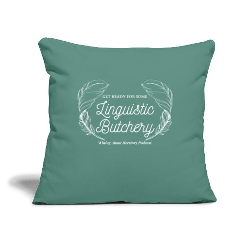 Linguistic Butchery (White) - Throw Pillow Cover 17.5” x 17.5”