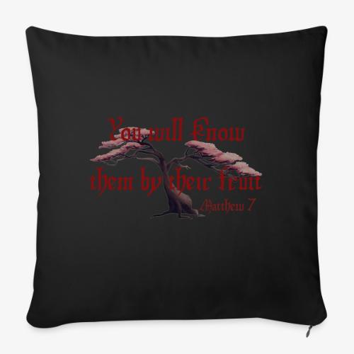 Fruit Tree Quote - Throw Pillow Cover 17.5” x 17.5”