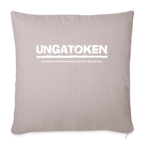 Ungatoken - Throw Pillow Cover 17.5” x 17.5”