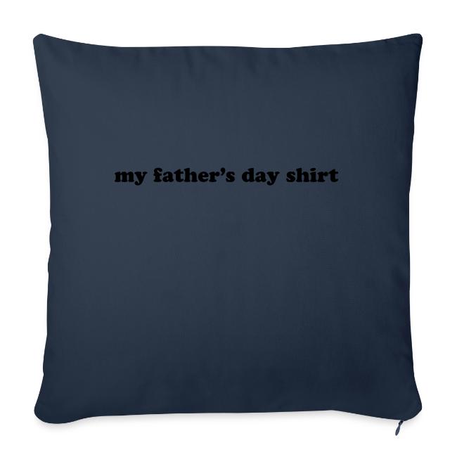 my fathers day shirt
