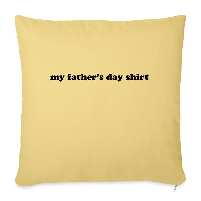 my fathers day shirt
