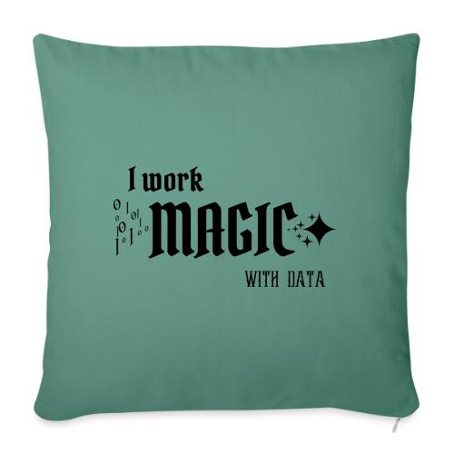 I Work Magic with Data (light) - Throw Pillow Cover 17.5” x 17.5”