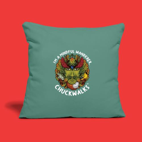 I'm A Mindful Wanderer (white text for dark items) - Throw Pillow Cover 17.5” x 17.5”