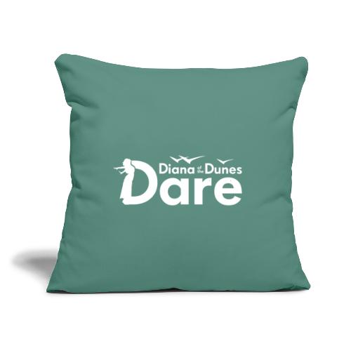 Diana Dunes Dare - Throw Pillow Cover 17.5” x 17.5”