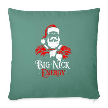 Unleashing Big Nick Energy: A Guide to Confidence, - Throw Pillow Cover 17.5” x 17.5” - cypress green - Front