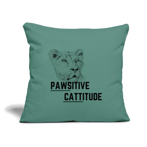 Pawsitive Cattitude Lioness - Throw Pillow Cover 17.5” x 17.5”