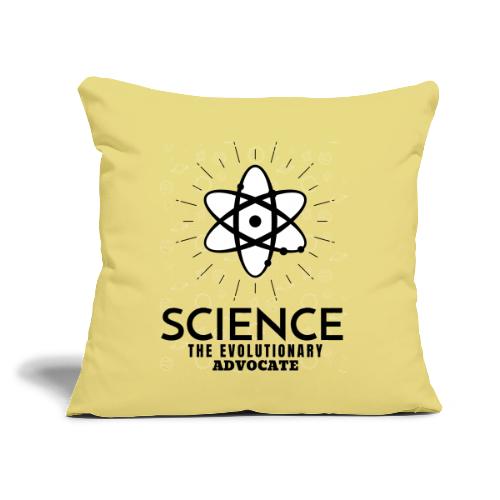 Science The Evolutionary Advocate - Throw Pillow Cover 17.5” x 17.5”