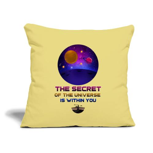 The Secret Of The Universe - Throw Pillow Cover 17.5” x 17.5”