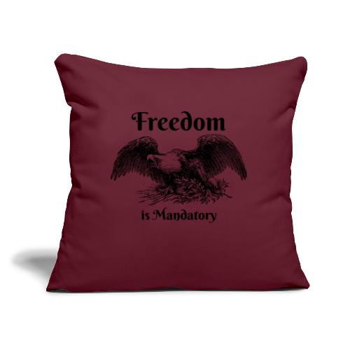 Freedom is our God Given Right! - Throw Pillow Cover 17.5” x 17.5”