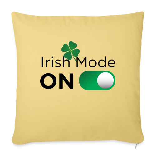 IRISHMODE ON SHIRT - Throw Pillow Cover 17.5” x 17.5”